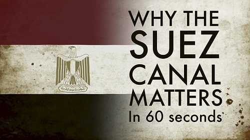 Why the Suez Canal matters - in 60 secs