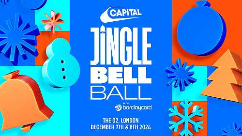 Capital Jingle Bell Ball 2024: Full lineup! - CelebMix