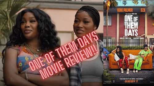 Movie Review: One of Them Days.