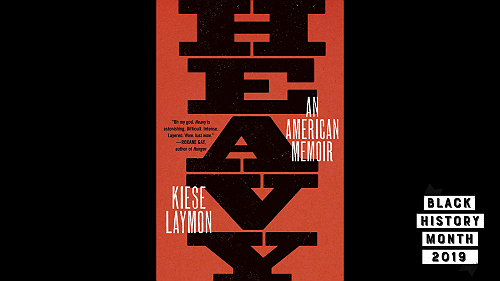 28 Days of Literary Blackness with VSB | Day 17:&nbsp;Heavy by Kiese Laymon