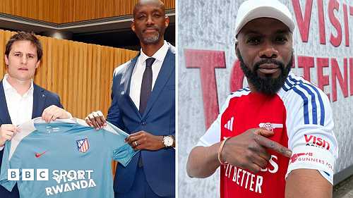 Visit Rwanda signs Atletico Madrid deal as Arsenal protests continue
