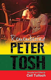 Remembering Peter Tosh