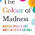 Book Suggestion: The Colour of Madness: Mental Health and Race in Technicolour